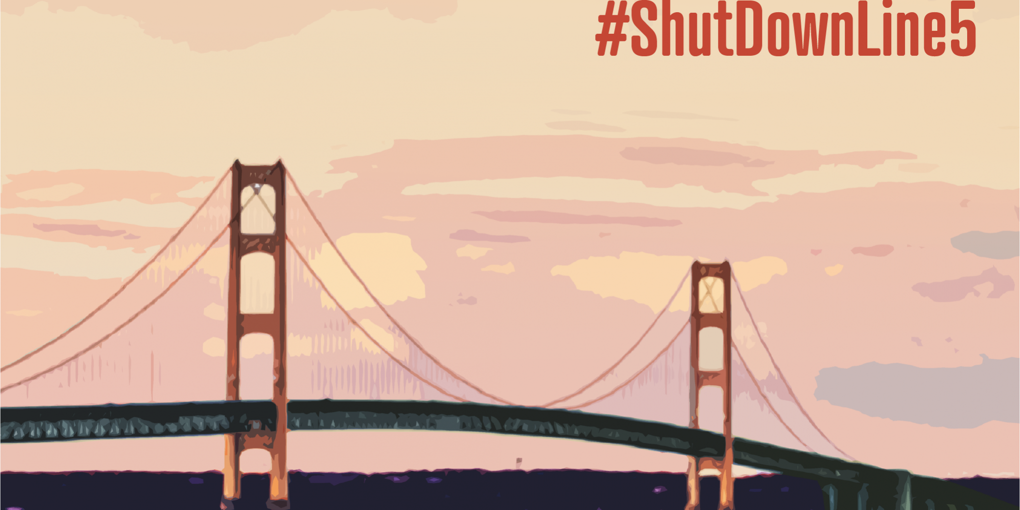 OWDM-Line5-Graphic2 Image of Mackinac Bridge with text below on the water, "Defuse the ticking time bomb in the Great Lakes"