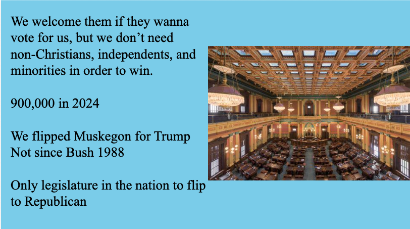 Slide from Berrien County presentation by Lance Griffin saying they don't need non-Christians, independents, and minorities in order to win. Picture of MI House of Reps chamber to the right of text